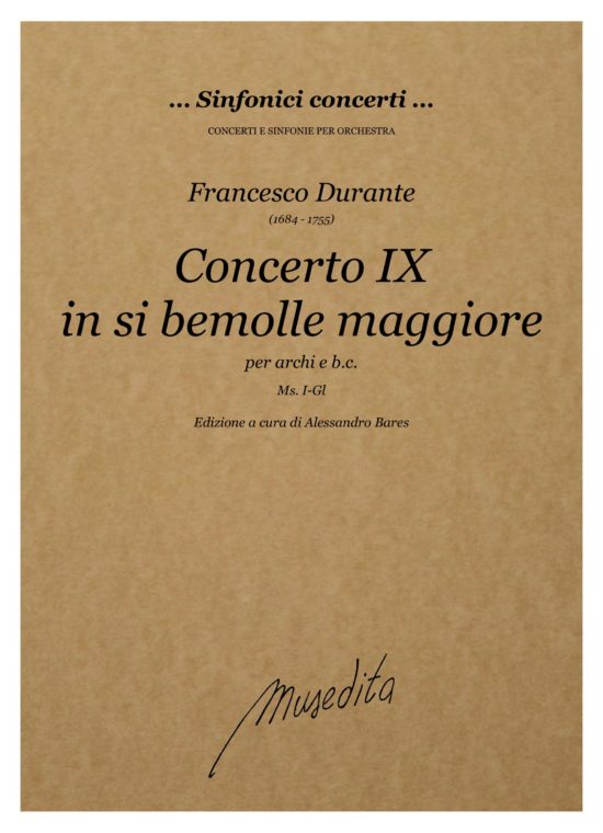 Francesco Durante (1684 - 1755) - Concerto IX in si bemolle maggiore per archi e b.c.