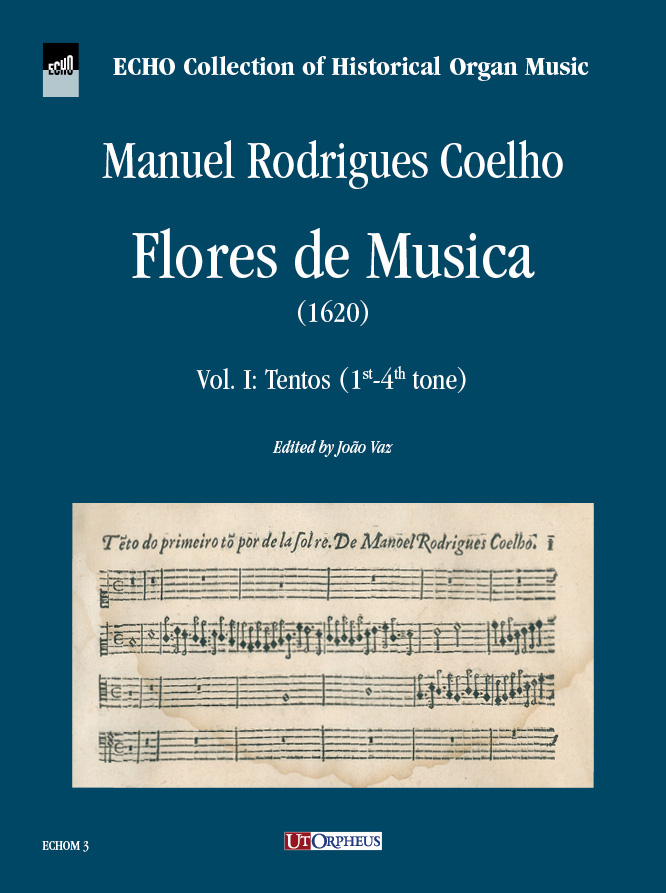 Coelho, Manuel Rodrigues: Flores de Musica (1620) - Vol. I: Tentos (1st-4th tone)
