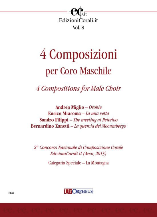 4 Composizioni per Coro Maschile (2° Concorso Nazionale di Composizione Corale EdizioniCorali.it - Arco, 2015 - Cat. Speciale ‘La Montagna’)