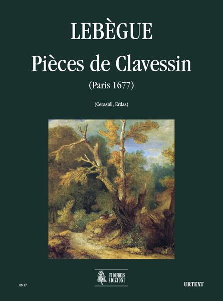 Lebègue, Nicolas Antoine: Pièces de Clavessin (Paris 1677) per Clavicembalo