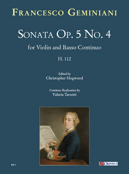 Geminiani, Francesco: Sonata op. 5 n. 4 (H. 112) per Violino e Basso Continuo