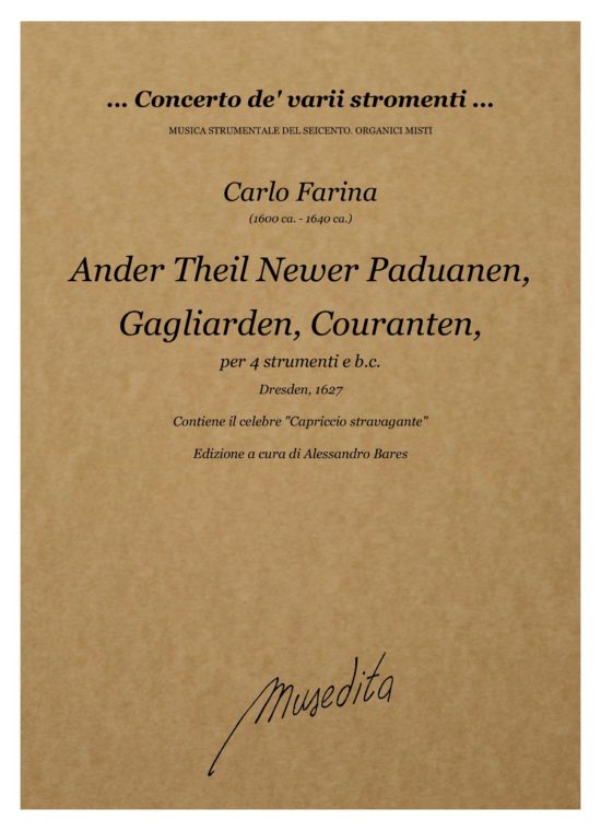 Carlo Farina (ca.1600 - ca.1640) - Paduanen, Gagliarden, Couranten, Französischen Arien (Ander Theil) (Dresden, 1627)