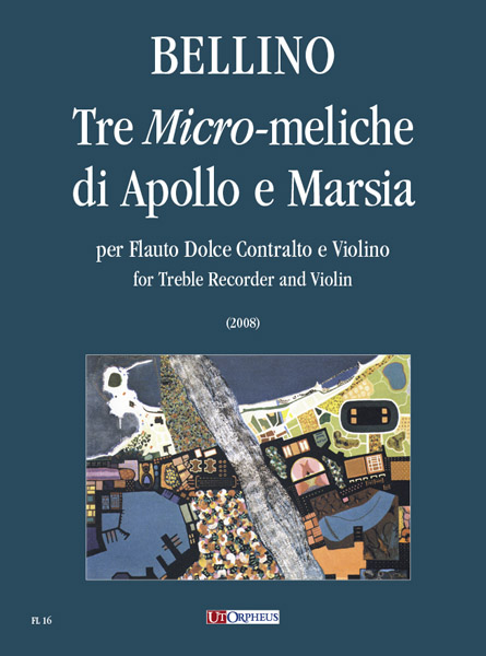 Bellino, Alessandra: Tre Micro-meliche di Apollo e Marsia per Flauto Dolce Contralto e Violino (2008)