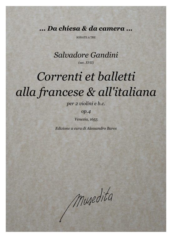 Salvadore Gandini (sec. XVII) - Correnti et balletti alla francese e all'italiana op.4 (Venezia, 1655)