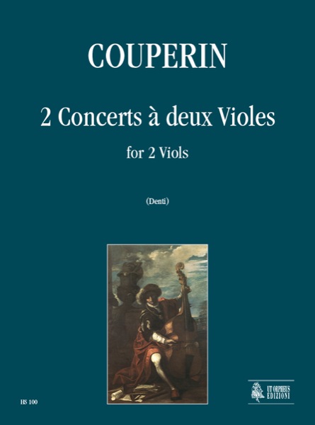 Couperin, François: 2 Concerts à deux Violes per 2 Viole da Gamba