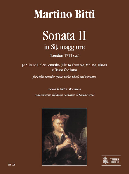 Bitti, Martino: Sonata II in Si bemolle maggiore (London 1711 ca.) per Flauto Dolce Contralto (Flauto Traverso, Violino, Oboe) e Basso Continuo