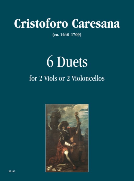 Caresana, Cristoforo: 6 Duetti per 2 Viole da Gamba o 2 Violoncelli