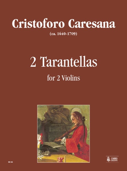 Caresana, Cristoforo: 2 Tarantelle per 2 Violini