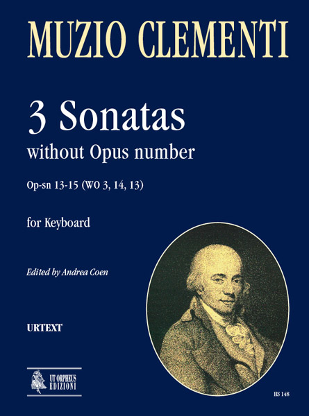 Clementi, Muzio: 3 Sonate senza numero d’opera Op-sn 13-15 (WO 3, 14, 13) per Pianoforte o Clavicembalo