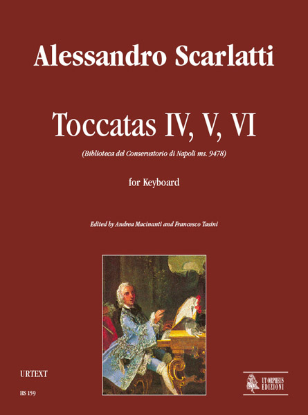 Scarlatti, Alessandro: Toccata IV, V, VI (Biblioteca del Conservatorio di Napoli ms. 9478) per Organo o Clavicembalo