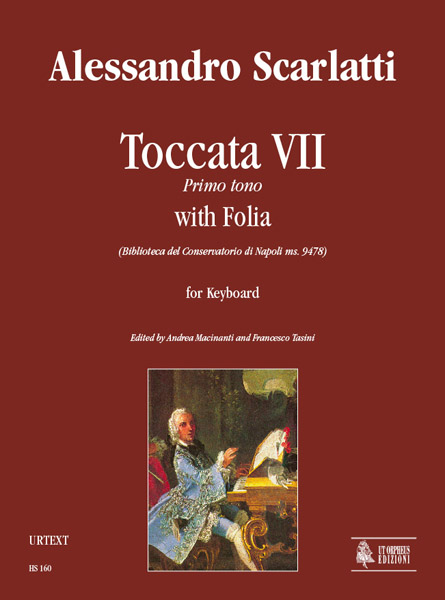 Scarlatti, Alessandro: Toccata VII Primo tono con Folia (Biblioteca del Conservatorio di Napoli ms. 9478) per Organo o Clavicembalo