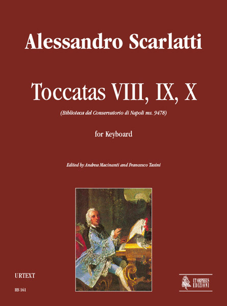 Scarlatti, Alessandro: Toccata VIII, IX, X (Biblioteca del Conservatorio di Napoli ms. 9478) per Organo o Clavicembalo