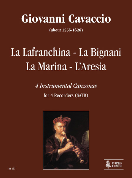 Cavaccio, Giovanni: La Lafranchina - La Bignani - La Marina - L’Aresia. 4 Canzoni strumentali for 4 Flauti Dolci (SATB)