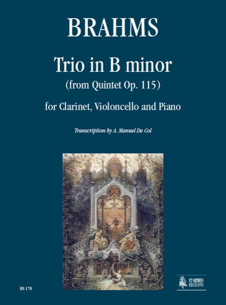 Brahms, Johannes: Trio in Si minore (dal Quintetto Op. 115) per Clarinetto, Violoncello e Pianoforte