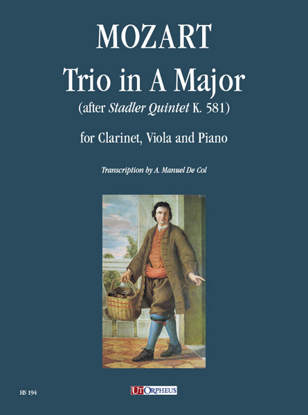 Mozart, Wolfgang Amadeus: Trio in La maggiore (da Quintetto Stadler K. 581) per Clarinetto, Viola e Pianoforte