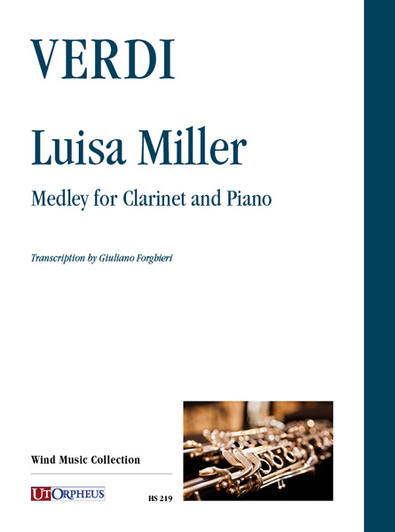 Verdi, Giuseppe: Luisa Miller. Medley per Clarinetto e Pianoforte