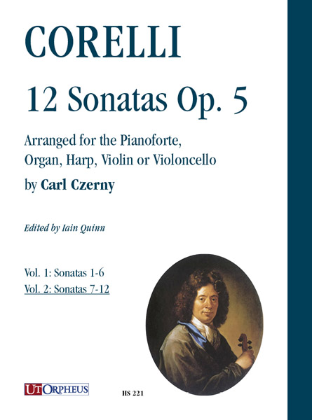Corelli, Arcangelo: 12 Sonate op. 5 arrangiate per Pianoforte, Organo, Arpa, Violino o Violoncello da Carl Czerny - Vol. 2: Sonate 7-12 [Partitura]