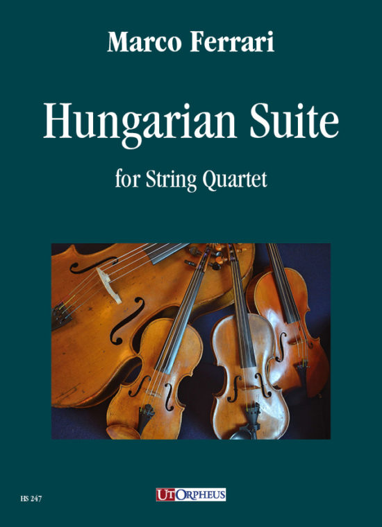 Ferrari, Marco: Hungarian Suite per Quartetto d’Archi