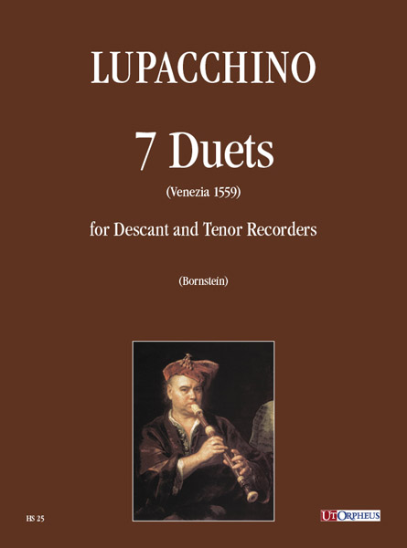 Lupacchino, Bernardino: 7 Duetti (Venezia 1559) per Flauto Dolce Soprano e Tenore