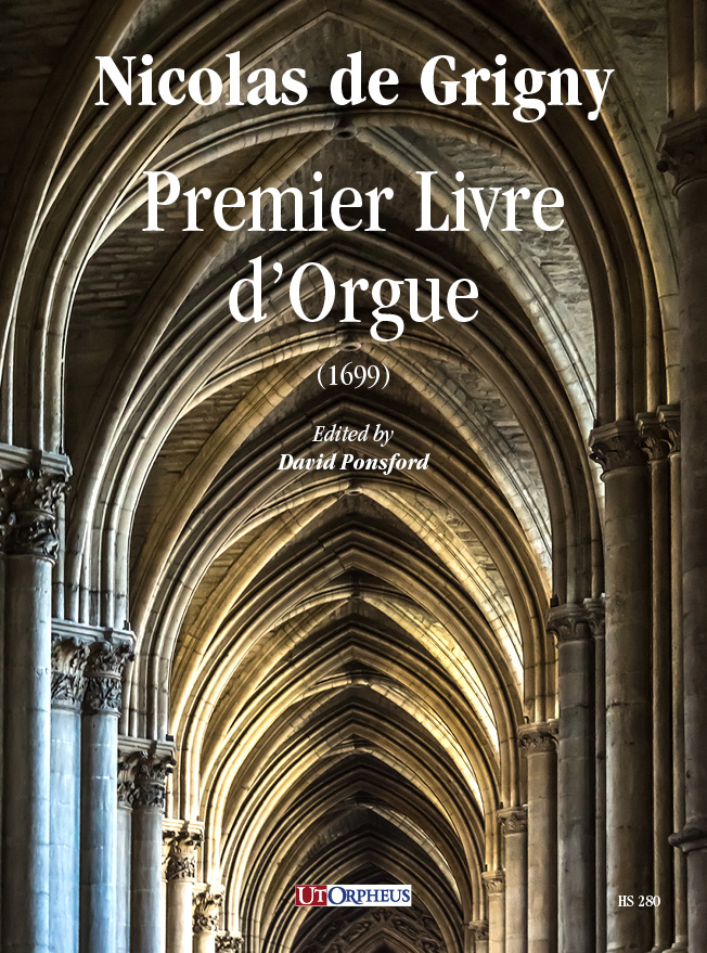 de Grigny, Nicolas: Premier Livre d’Orgue (1699)