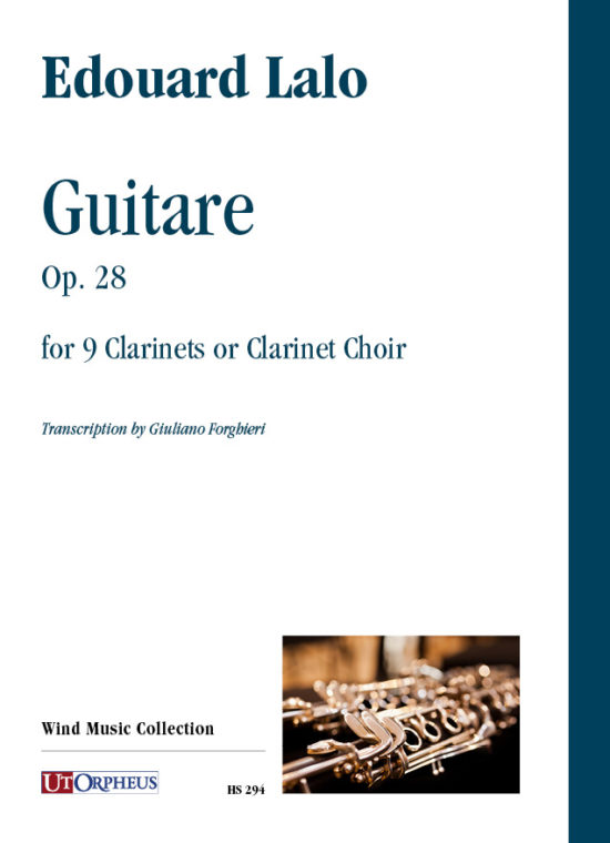 Lalo, Édouard: Guitare op. 28 per 9 Clarinetti o Orchestra di Clarinetti