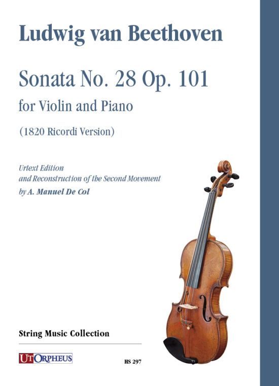 Beethoven, Ludwig van: Sonata n. 28 op. 101 per Violino e Pianoforte