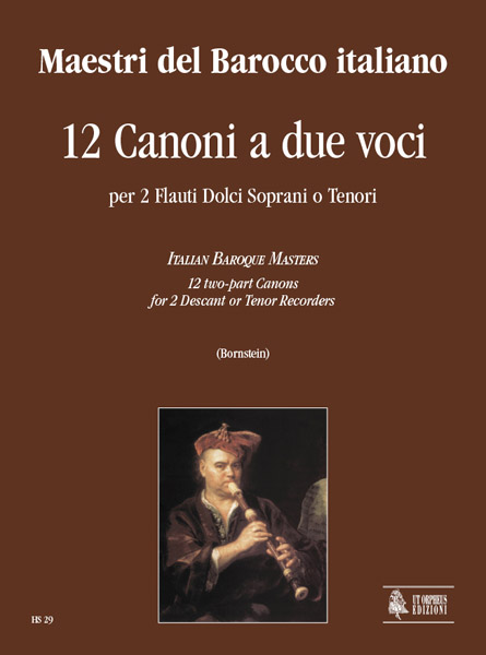 Maestri del Barocco Italiano: 12 Canoni a due voci per 2 Flauti Dolci Soprani o Tenori
