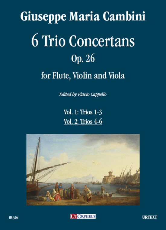 Cambini, Giuseppe Maria: 6 Trio Concertans op. 26 per Flauto, Violino e Viola - Vol. 2: Trii 4-6