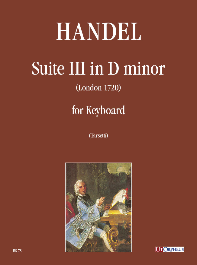 Händel, Georg Friedrich: Suite III in Re minore (London 1720) per Clavicembalo (Pianoforte)