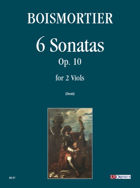 Boismortier, Joseph Bodin de: 6 Sonate Op. 10 per 2 Viole da Gamba