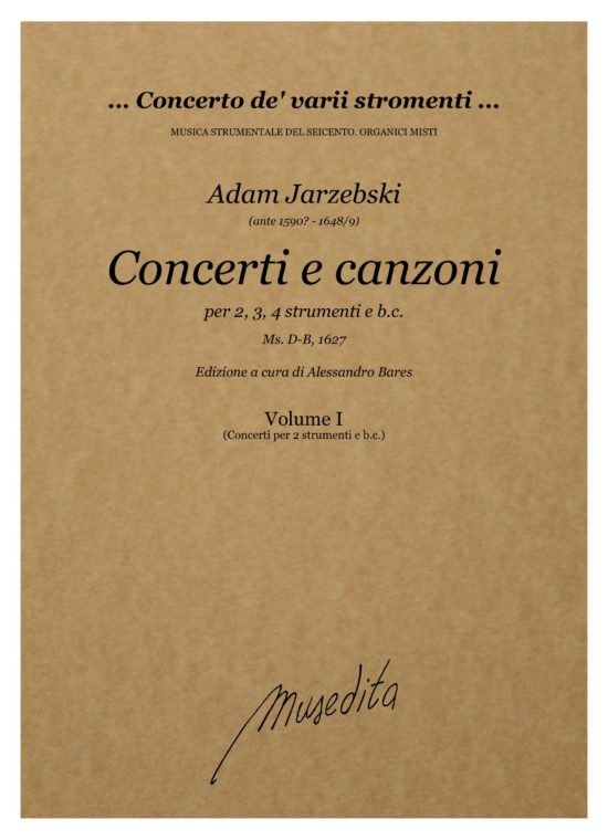Adam Jarzebski (ante 1590? - 1648/9) - Canzoni e concerti (ms, D-B, 1627)
