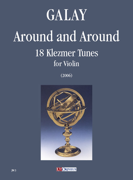 Galay, Daniel: Around and Around. 18 Klezmer Tunes per Violino (2006)
