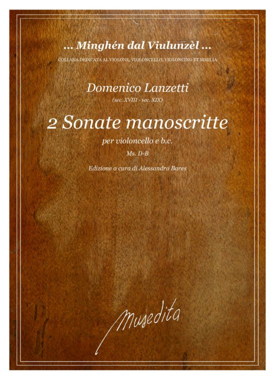Domenico Lanzetti (sec.XVIII - sec. XIX) - 2 Sonate manoscritte (Ms. D-B) per violoncello e b.c.