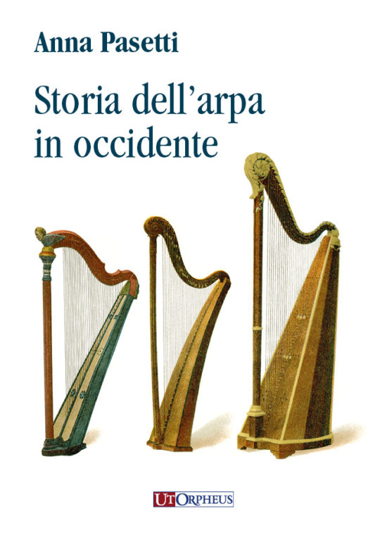Pasetti, Anna: Storia dell’arpa in occidente