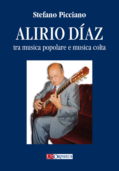 Picciano, Stefano: Alirio Díaz tra musica popolare e musica colta