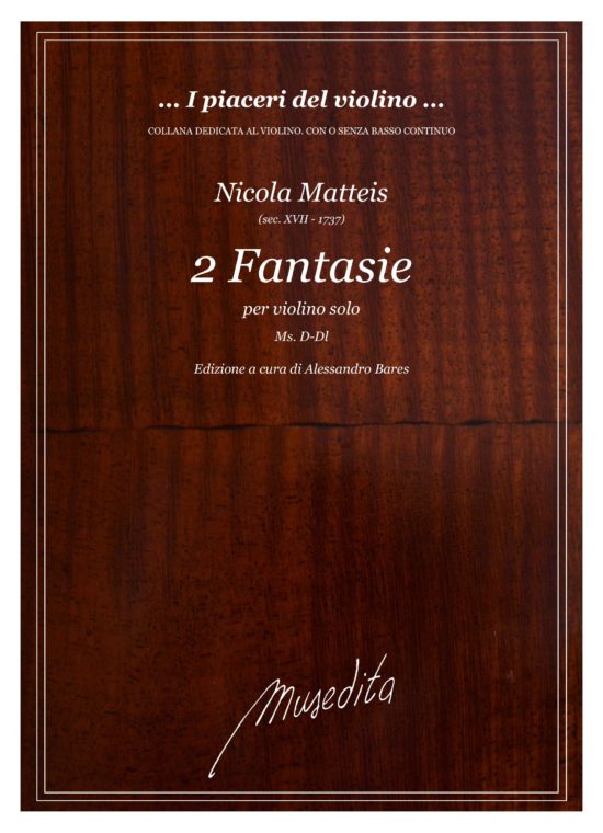 N. Matteis - 2 Fantasie (Ms, D-Dl) per violino solo