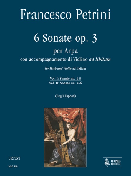 Petrini, Francesco: 6 Sonate Op. 3 per Arpa con accompagnamento di Violino ad libitum - Vol. I: Sonate 1-3