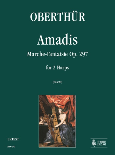 Oberthür, Karl: Amadis. Marche-Fantaisie Op. 297 per 2 Arpe