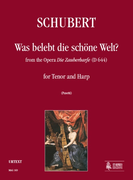 Schubert, Franz: “Was belebt die schöne Welt?” dall’opera “Die Zauberharfe” (D 644) per Tenore e Arpa