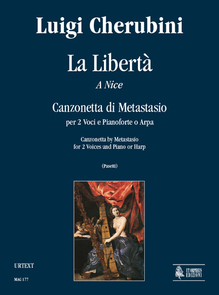 Cherubini, Luigi: La Libertà (a Nice). Canzonetta di Metastasio per 2 Voci e Pianoforte o Arpa
