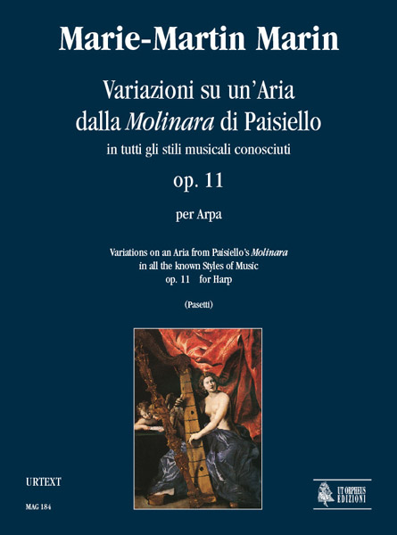 Marin, Marie-Martin: Variazioni su un’Aria dalla “Molinara” di Paisiello in tutti gli stili musicali conosciuti Op. 11 per Arpa