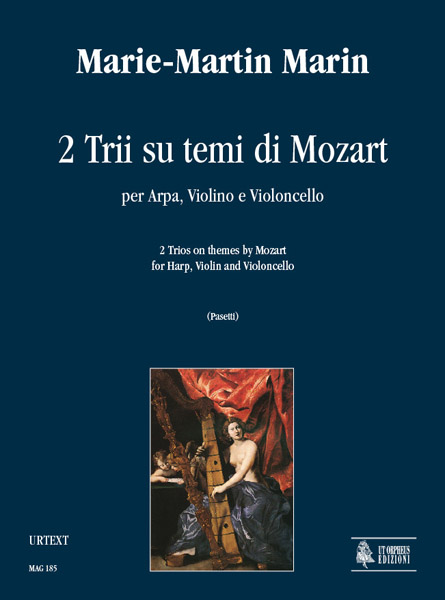 Marin, Marie-Martin: 2 Trii su temi di Mozart per Arpa, Violino e Violoncello