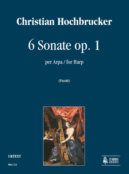 Hochbrucker, Christian: 6 Sonate Op. 1 per Arpa