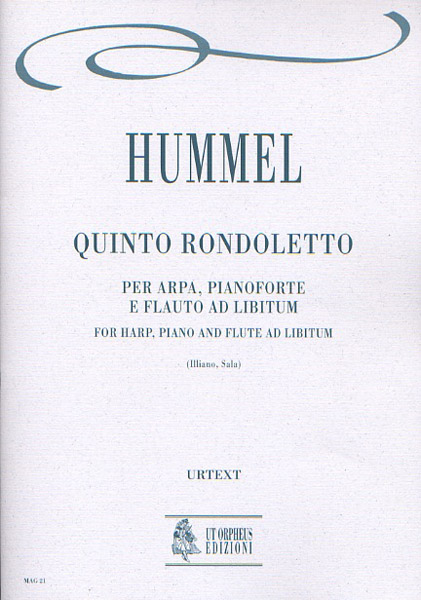 Hummel, Johann Nepomuk: Rondoletto N. 5 per Arpa, Pianoforte e Flauto ad libitum