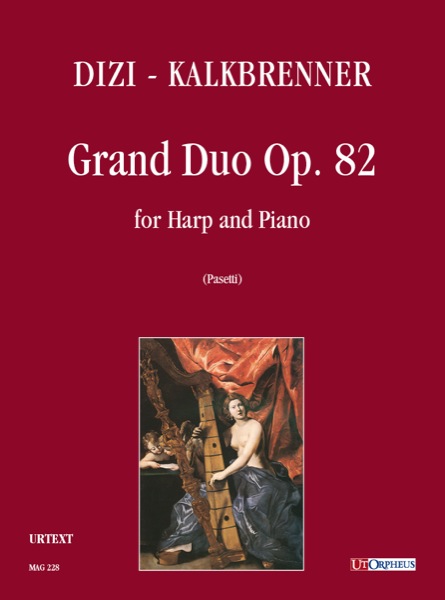 Dizi, François Joseph - Kalkbrenner, Frédéric: Grand Duo Op. 82 per Arpa e Pianoforte