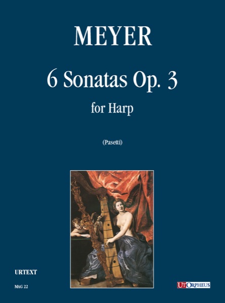Meyer, Philippe-Jacques: 6 Sonate Op. 3 per Arpa