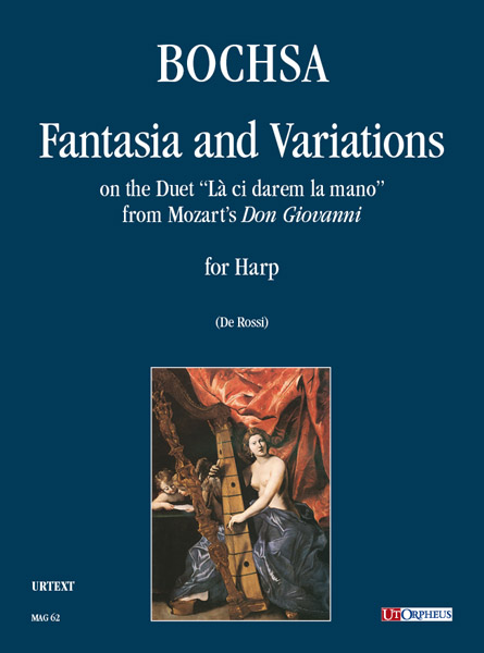 Bochsa, Robert Nicolas Charles: Fantasia e Variazioni sul Duetto “Là ci darem la mano” dal “Don Giovanni” di Mozart per Arpa