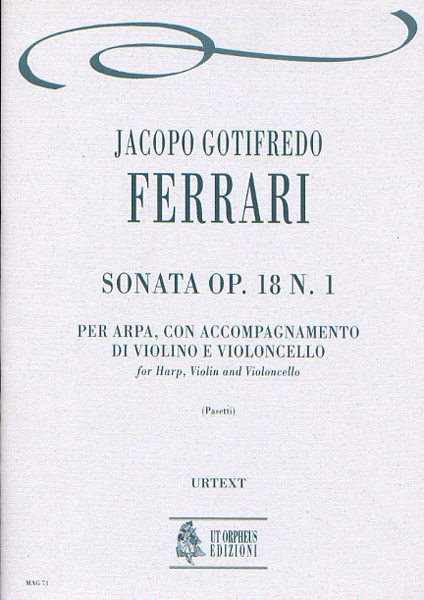 Ferrari, Jacopo Gotifredo: Sonata Op. 18 N. 1 per Arpa, con accompagnamento di Violino e Violoncello