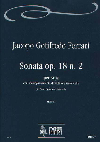 Ferrari, Jacopo Gotifredo: Sonata Op. 18 N. 2 per Arpa, con accompagnamento di Violino e Violoncello