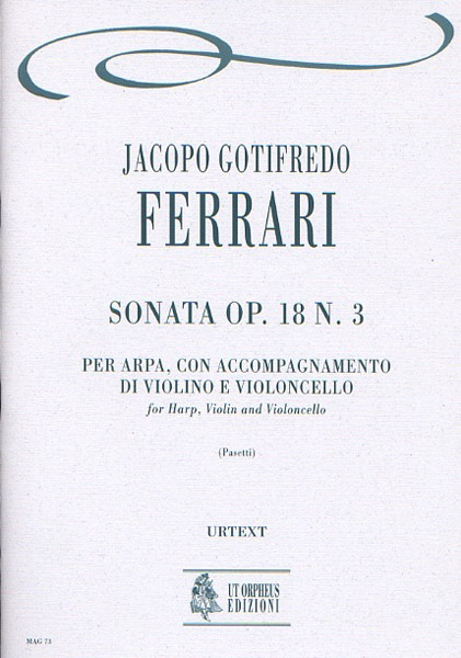 Ferrari, Jacopo Gotifredo: Sonata Op. 18 N. 3 per Arpa, con accompagnamento di Violino e Violoncello